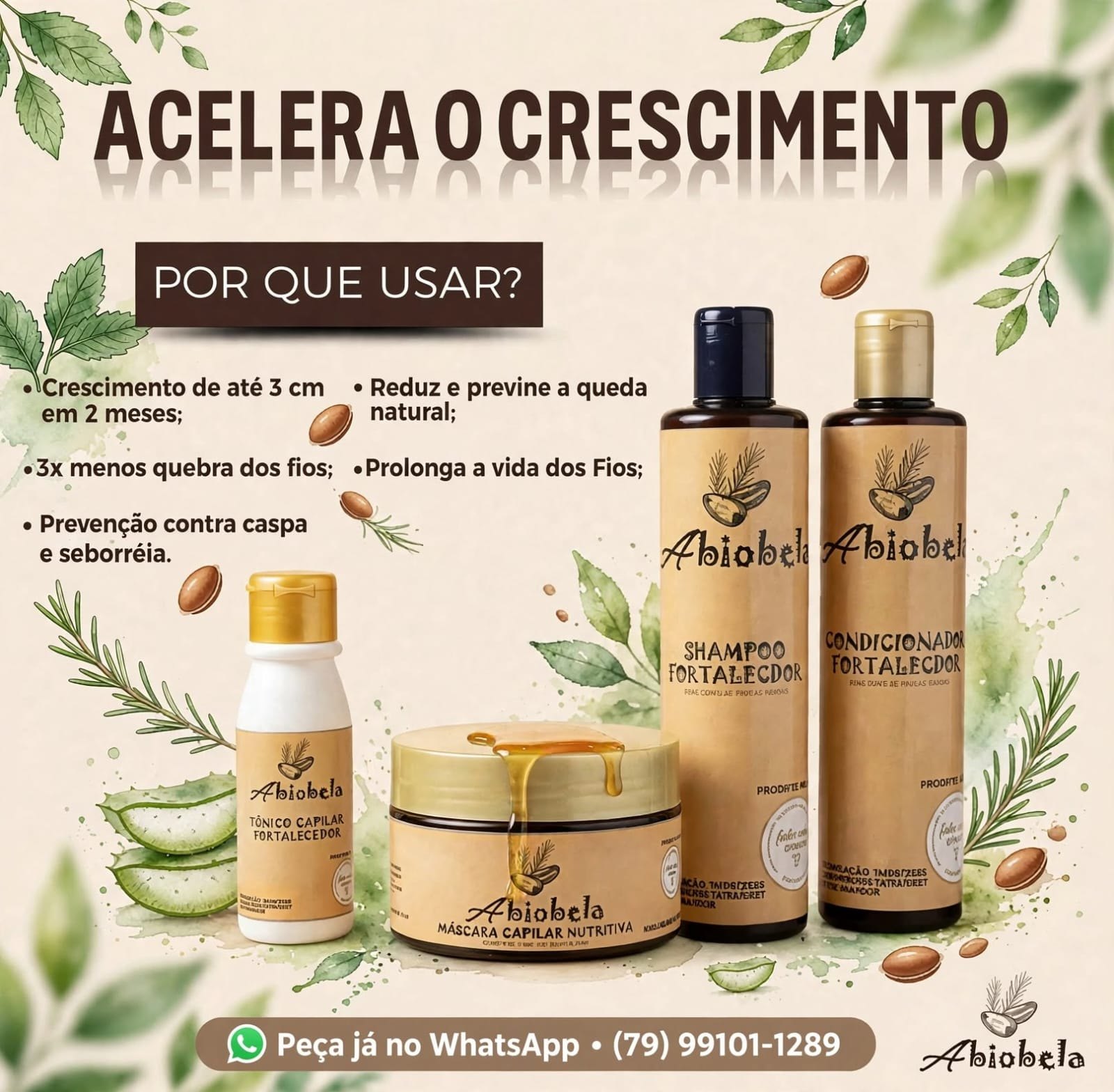 Linha Abiobela: tônico capilar, máscara nutritiva, shampoo e condicionador fortalecedores